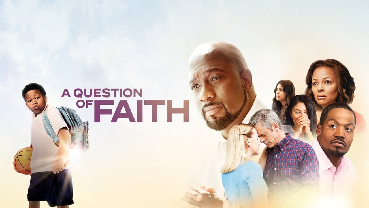 A Question of Faith still 3