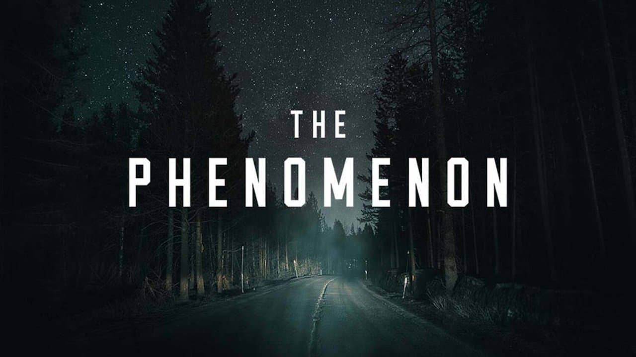 The Phenomenon still 1