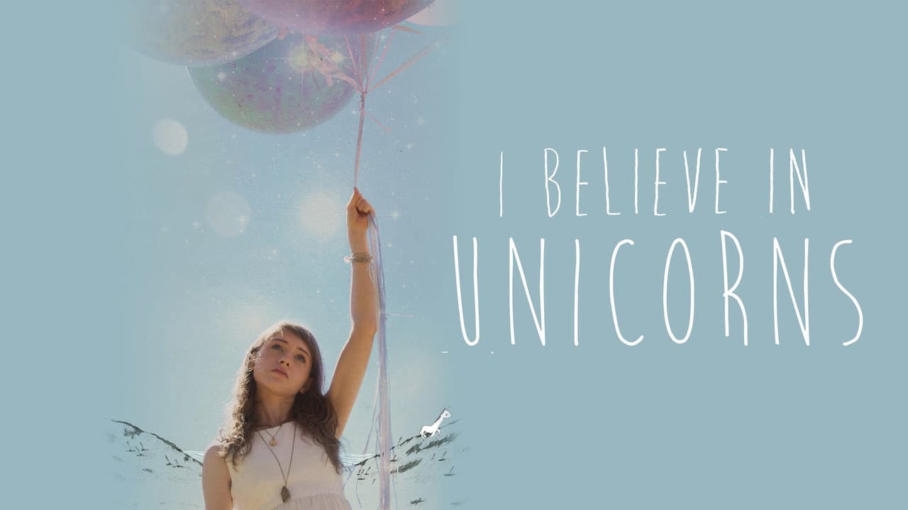 I Believe in Unicorns still 7