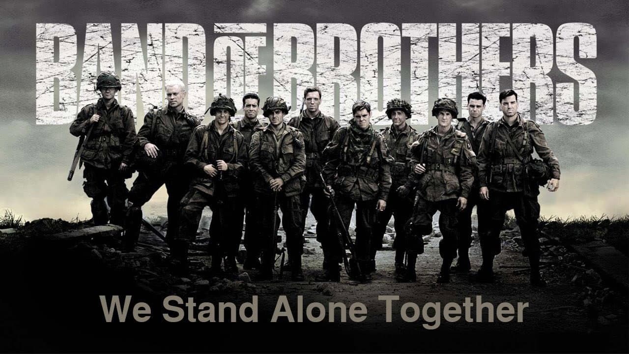 We Stand Alone Together: The Men of Easy Company still 2