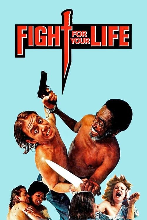 Fight for Your Life still 6