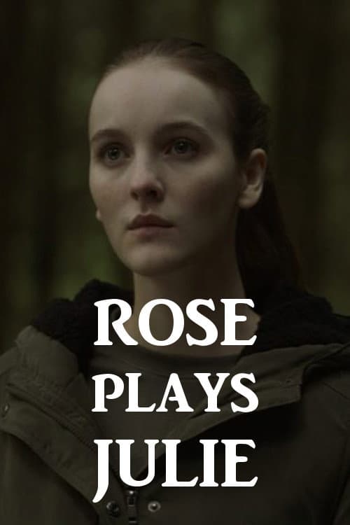 Rose Plays Julie still 8