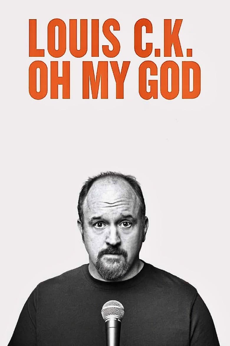 Louis C.K.: Oh My God