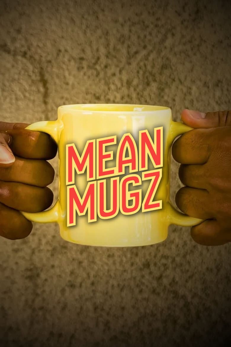 Mean Mugz (2026) - Film Preview & Details | Max Radbill
