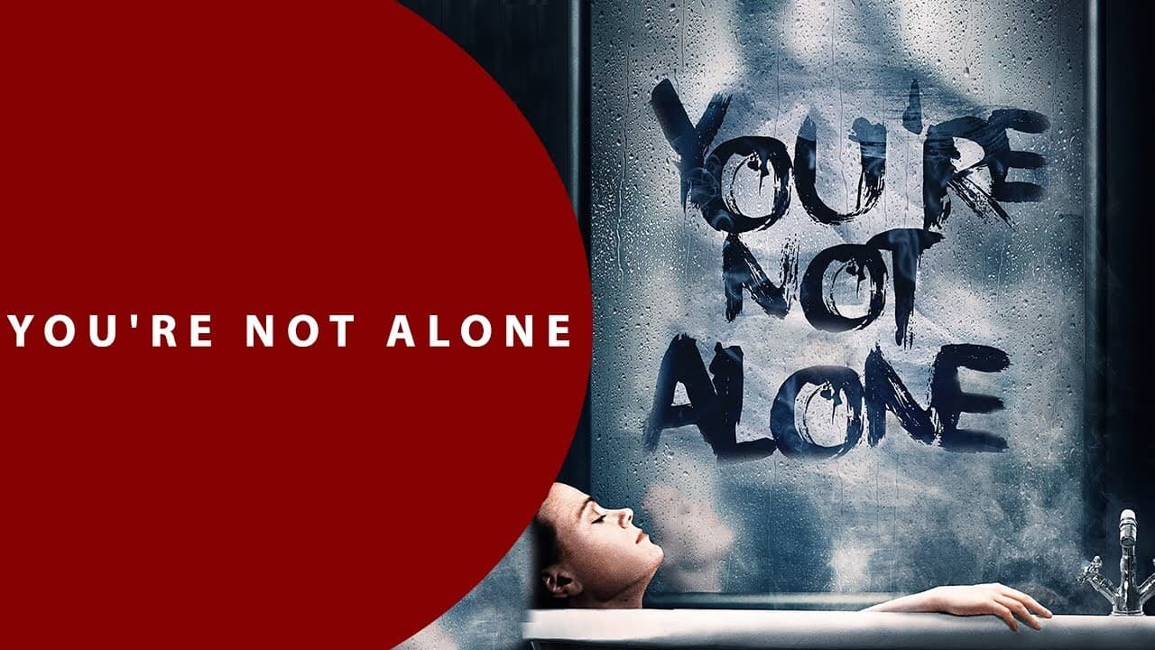 You're Not Alone still 2