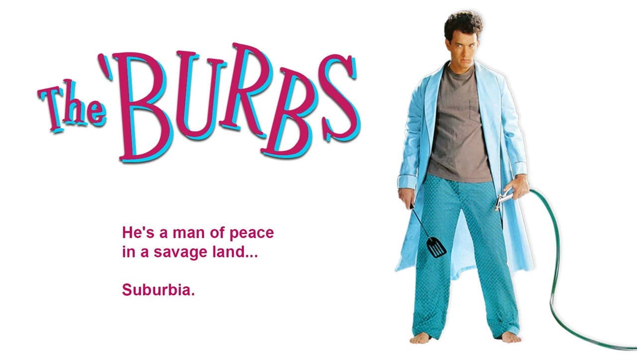 The 'Burbs still 4
