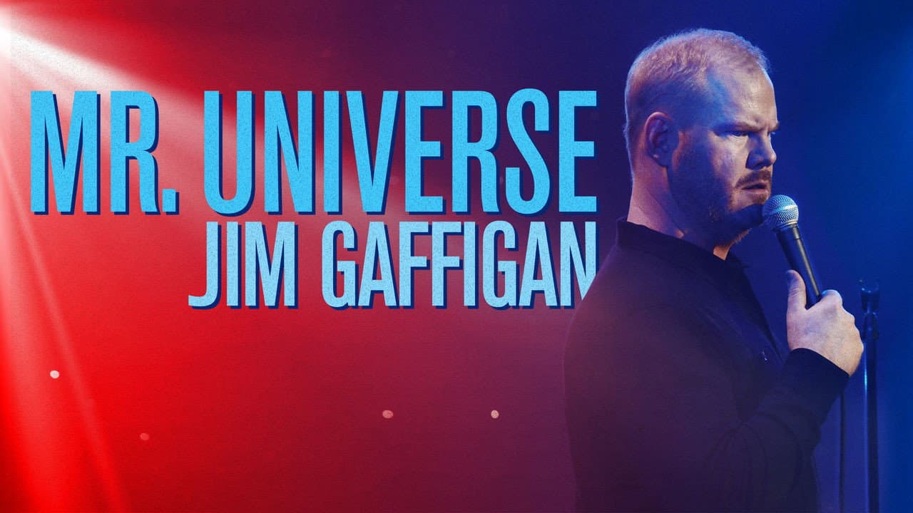 Jim Gaffigan: Mr. Universe still 2