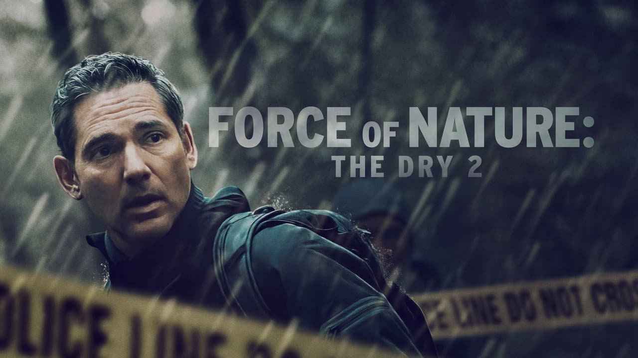Force of Nature: The Dry 2 still 1
