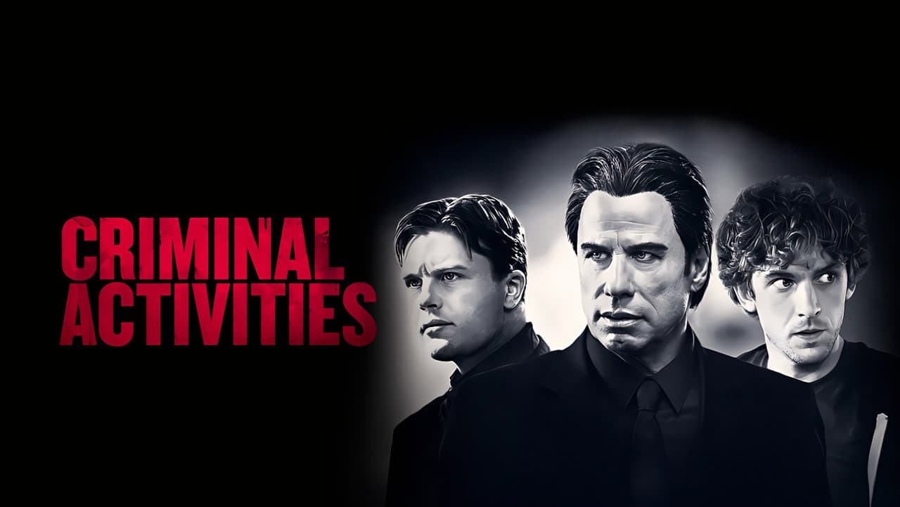 Criminal Activities still 2