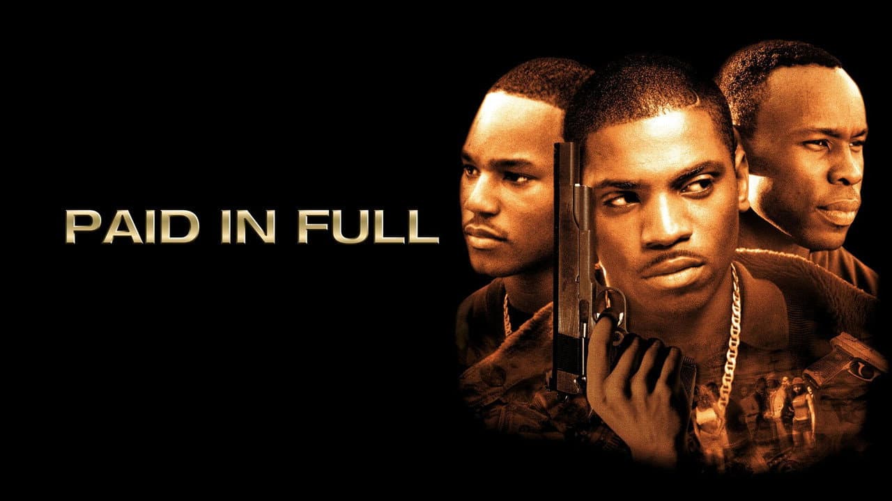 Paid in Full still 6