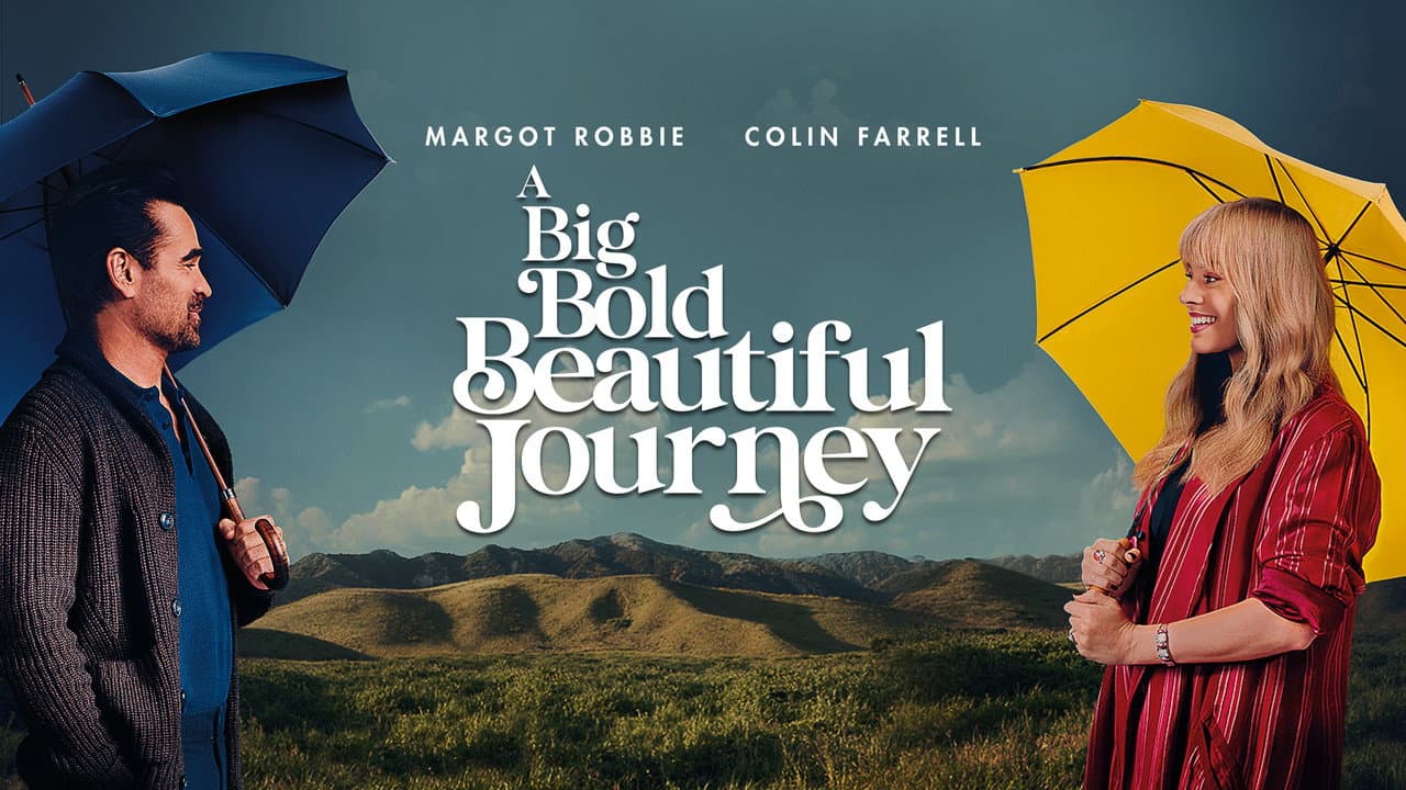 A Big Bold Beautiful Journey still 2