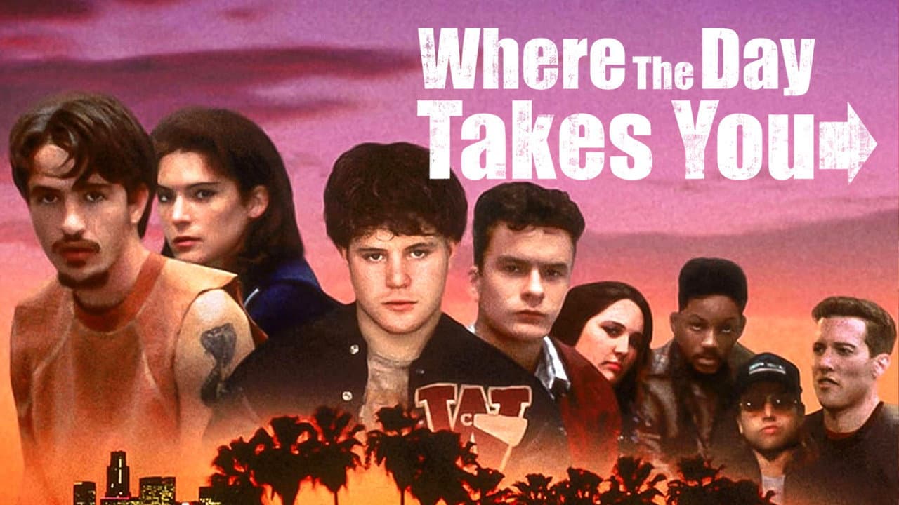 Where the Day Takes You still 7