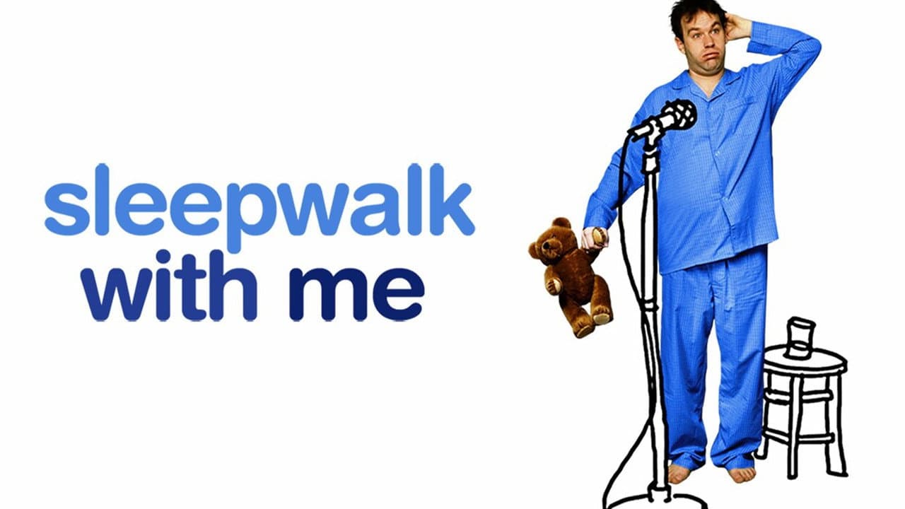 Sleepwalk with Me still 2