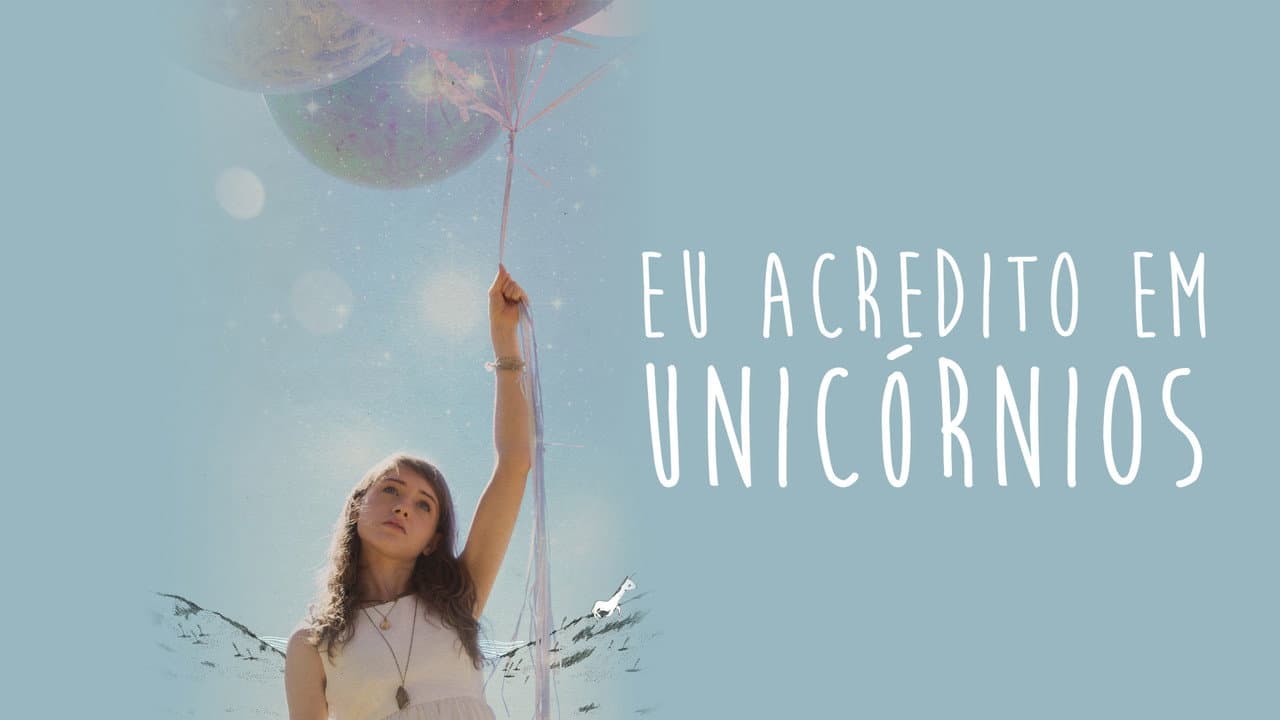 I Believe in Unicorns still 6