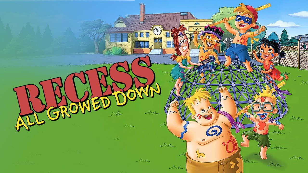 Recess: All Growed Down still 8