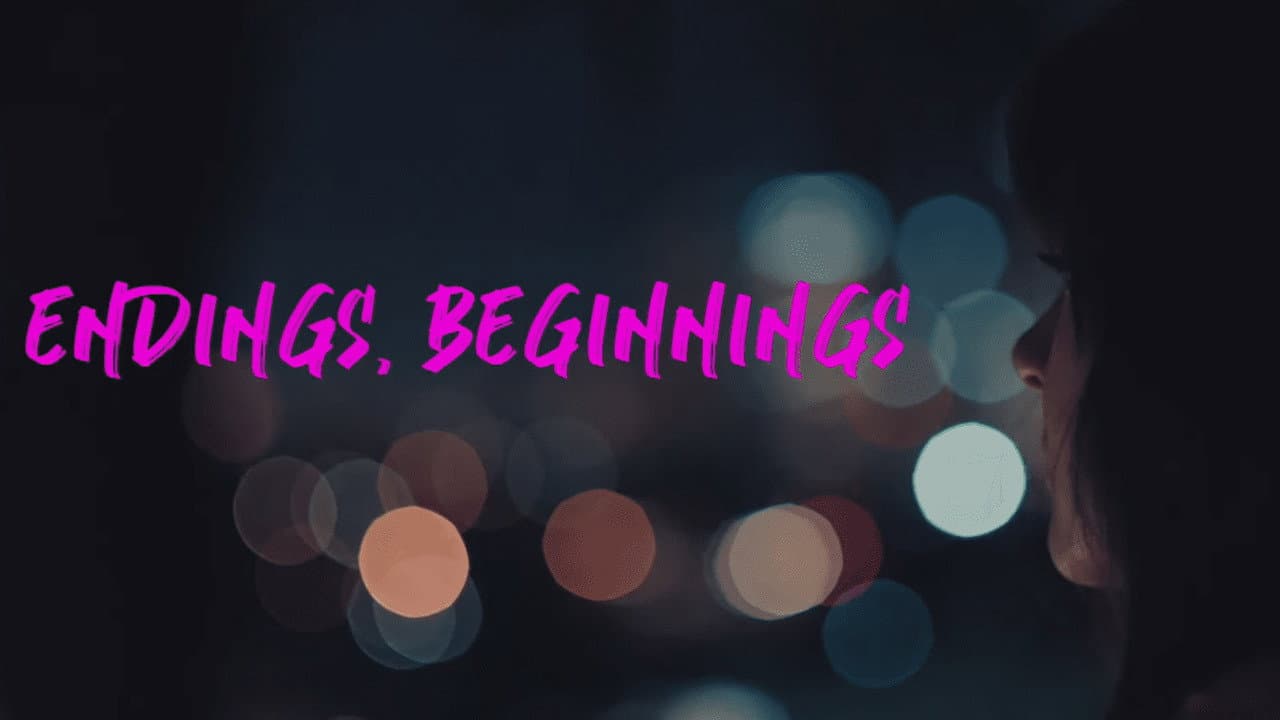 Endings, Beginnings still 7