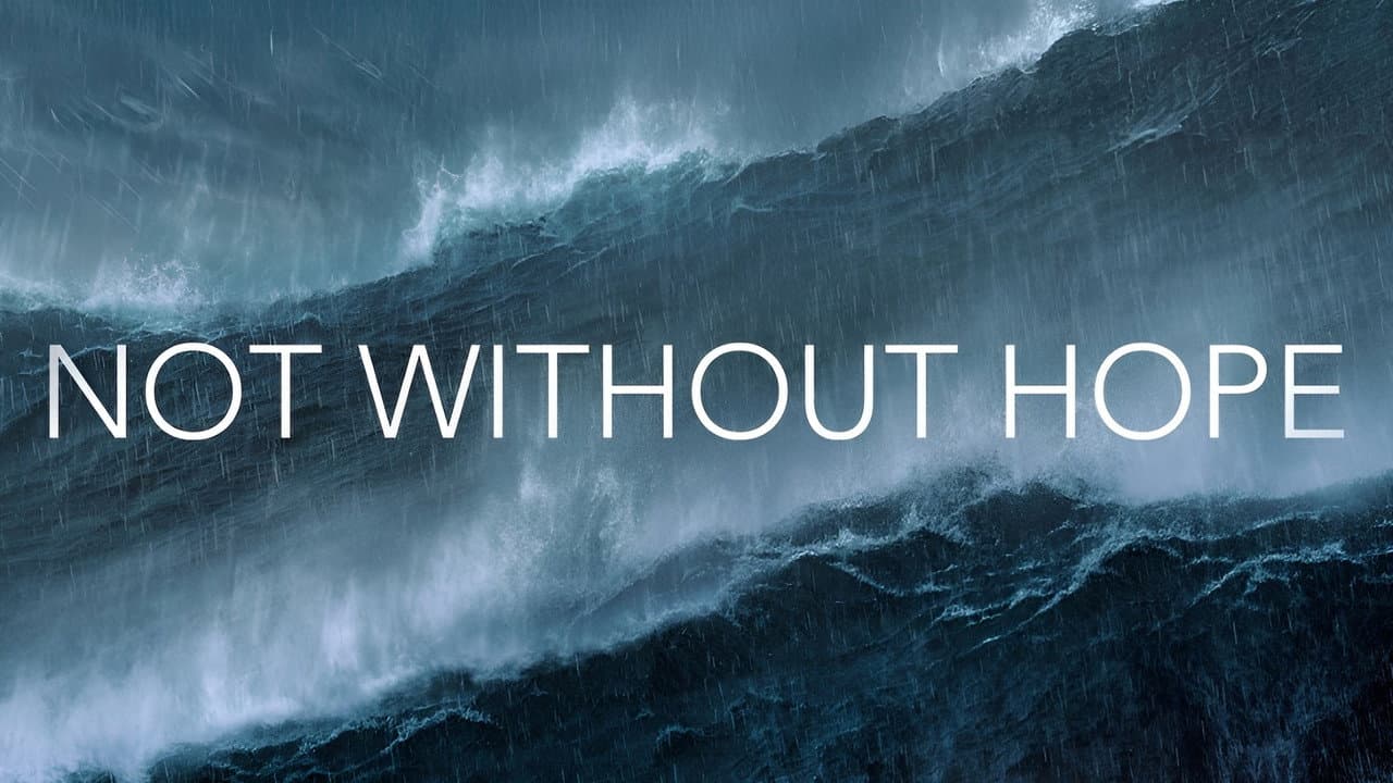 Not Without Hope still 6