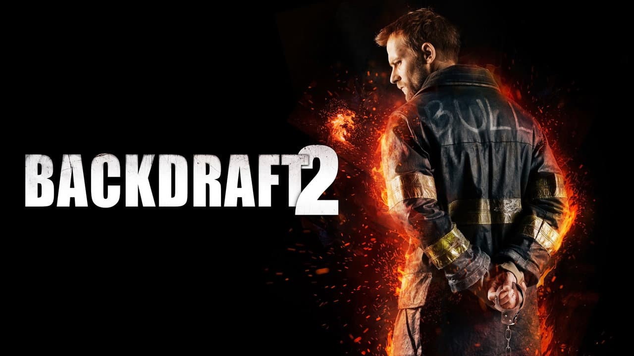 Backdraft 2 still 1