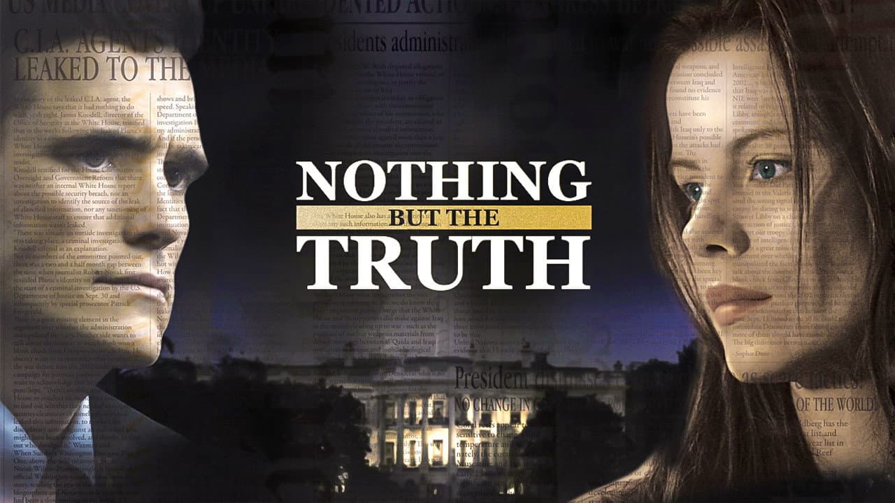 Nothing but the Truth still 6