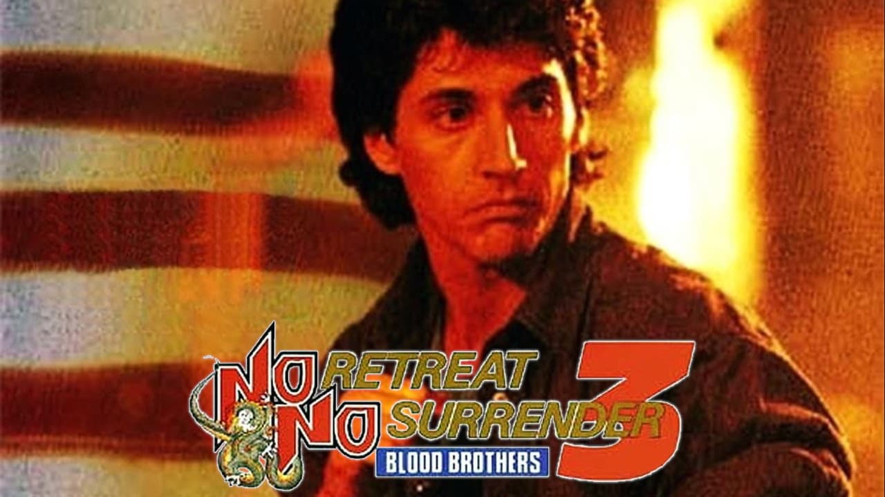 No Retreat, No Surrender 3: Blood Brothers still 2