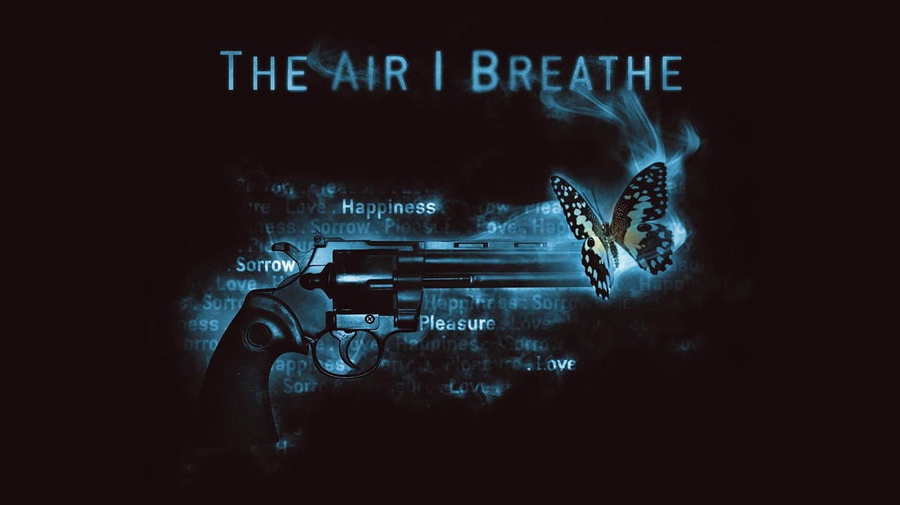 The Air I Breathe still 2