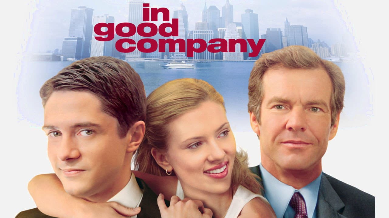 In Good Company still 3