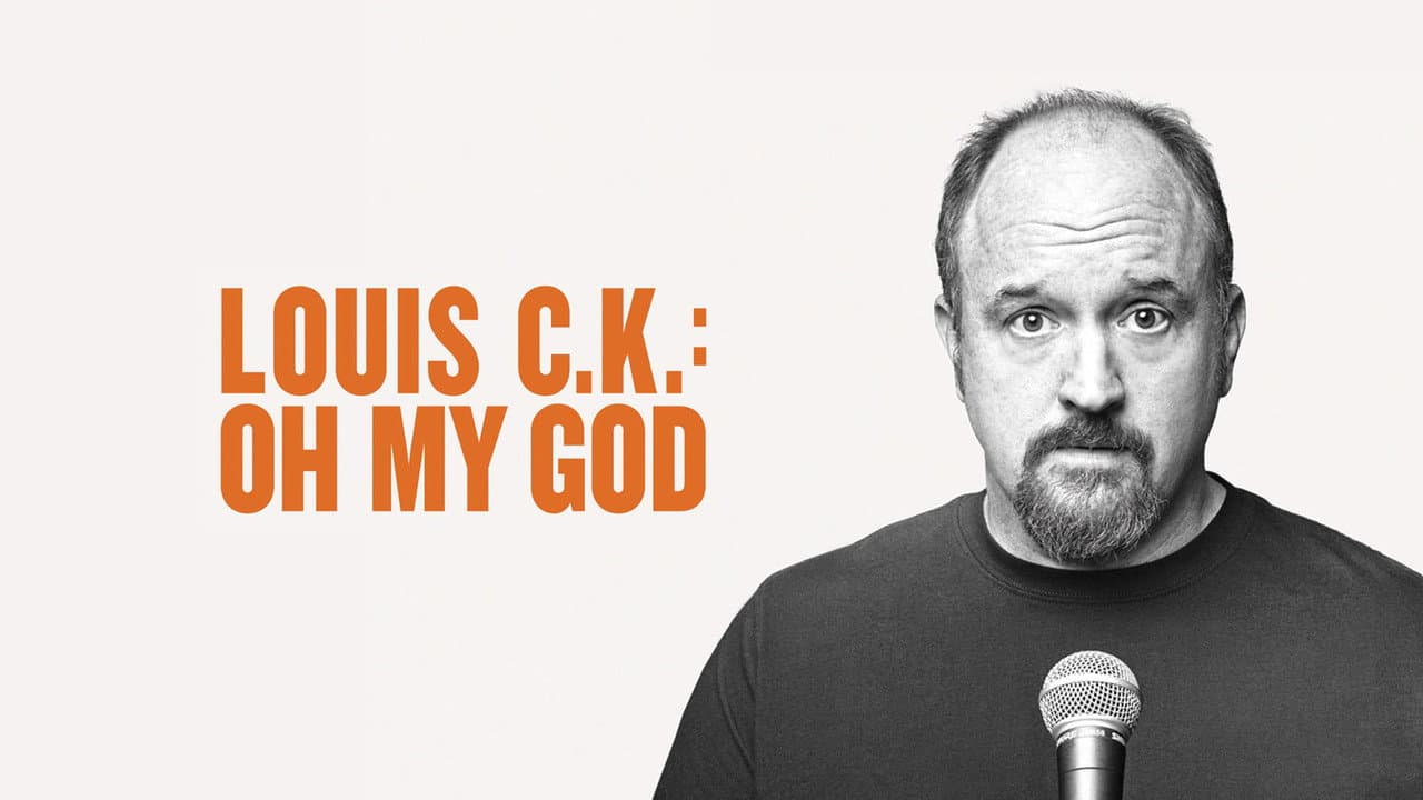 Louis C.K.: Oh My God still 2