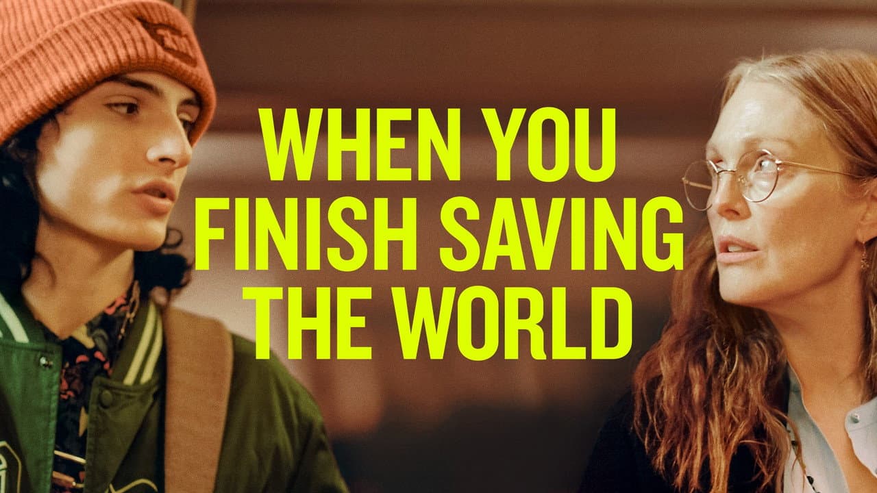 When You Finish Saving the World still 5