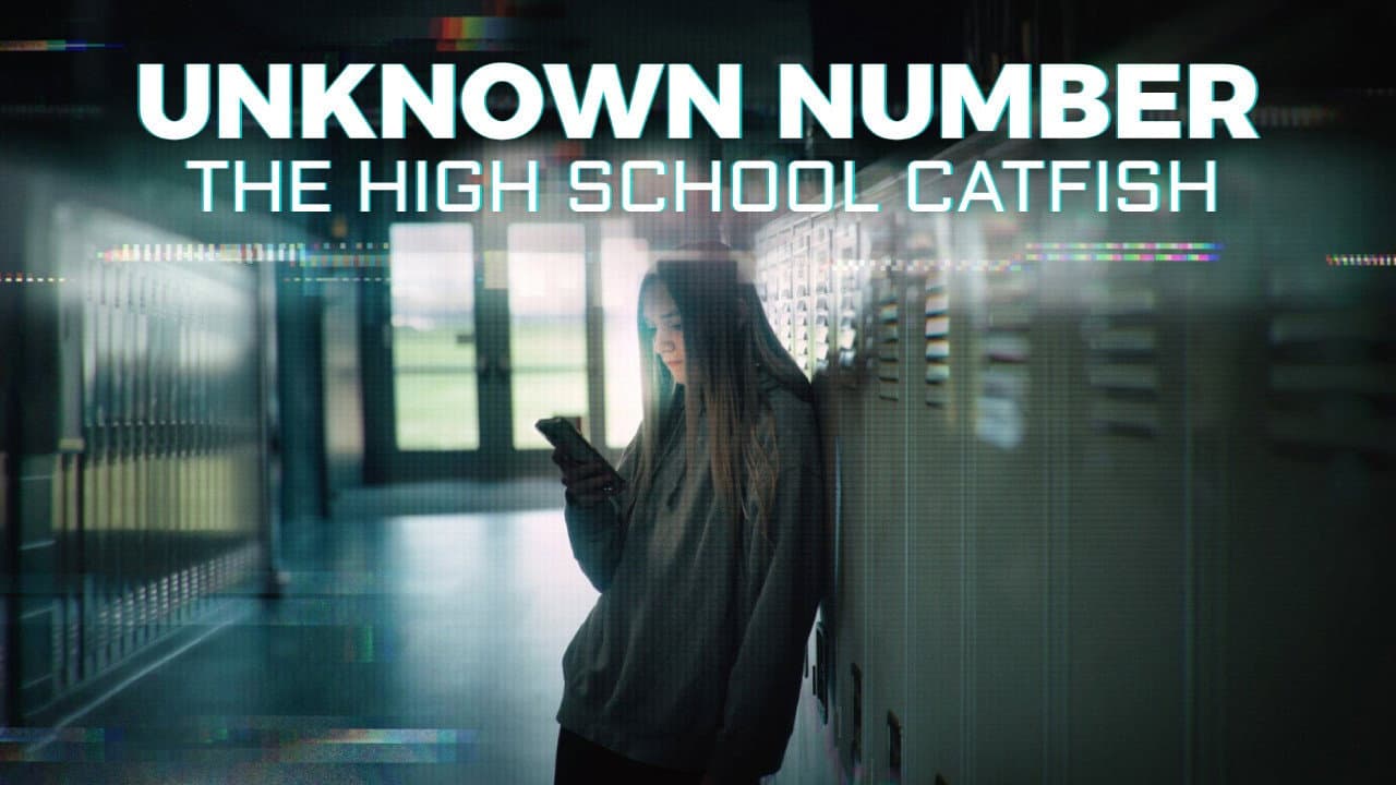 Unknown Number: The High School Catfish still 8