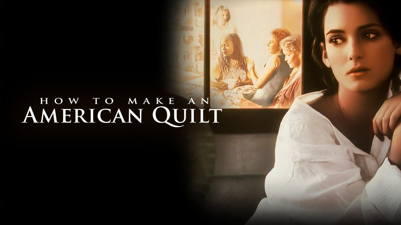 How to Make an American Quilt still 8