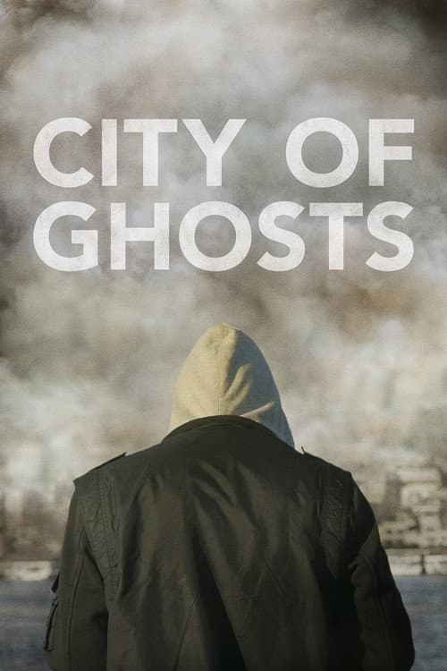 City of Ghosts still 8