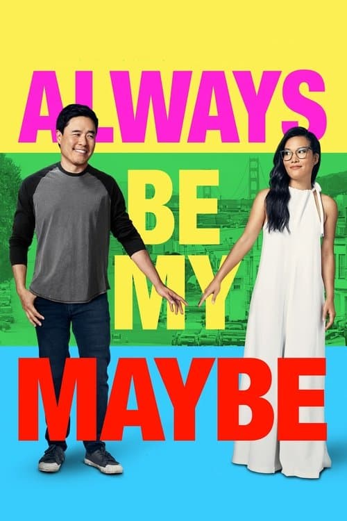 Always Be My Maybe still 8