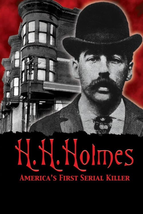 H.H. Holmes: America's First Serial Killer still 4