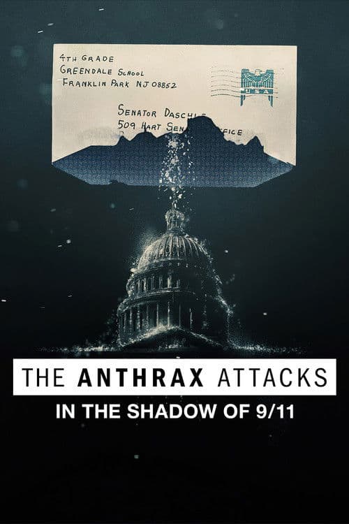 The Anthrax Attacks: In the Shadow of 9/11 still 3