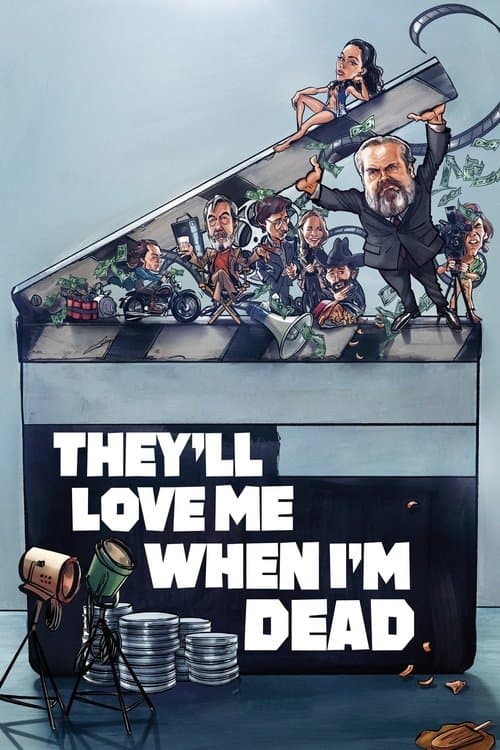 They'll Love Me When I'm Dead still 4