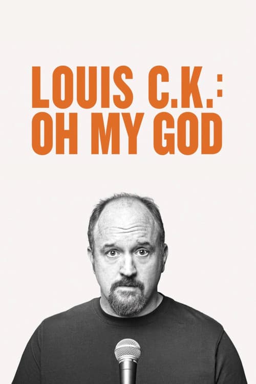 Louis C.K.: Oh My God still 7