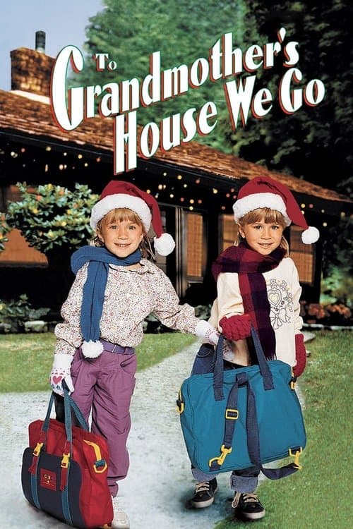 To Grandmother's House We Go still 8