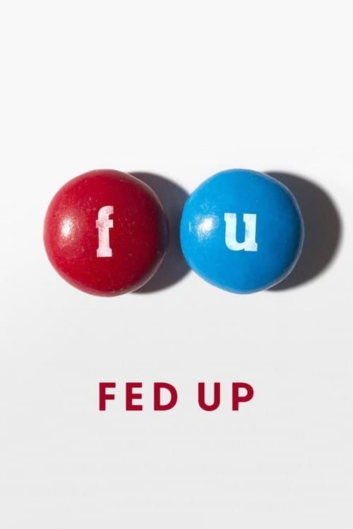 Fed Up still 3