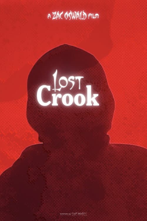 Lost Crook (2026) - Zac Oswald’s Heist Thriller | Preview