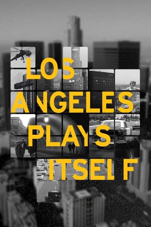 Los Angeles Plays Itself still 4