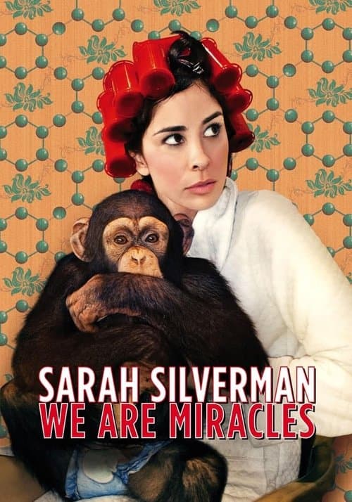 Sarah Silverman: We Are Miracles still 5