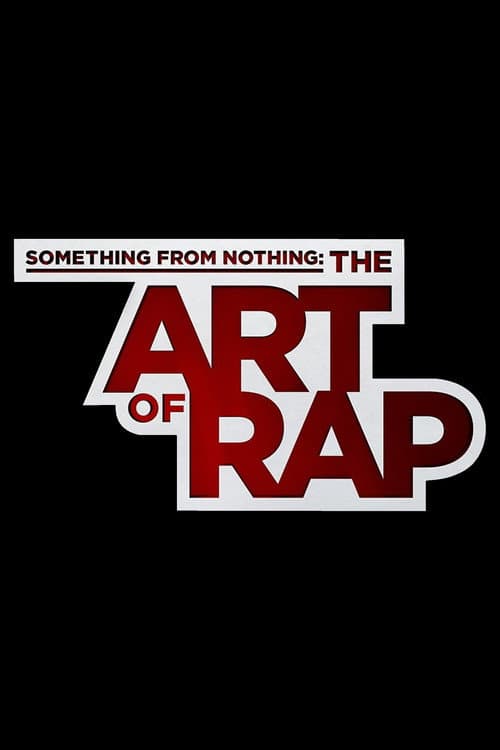 Something from Nothing: The Art of Rap still 7