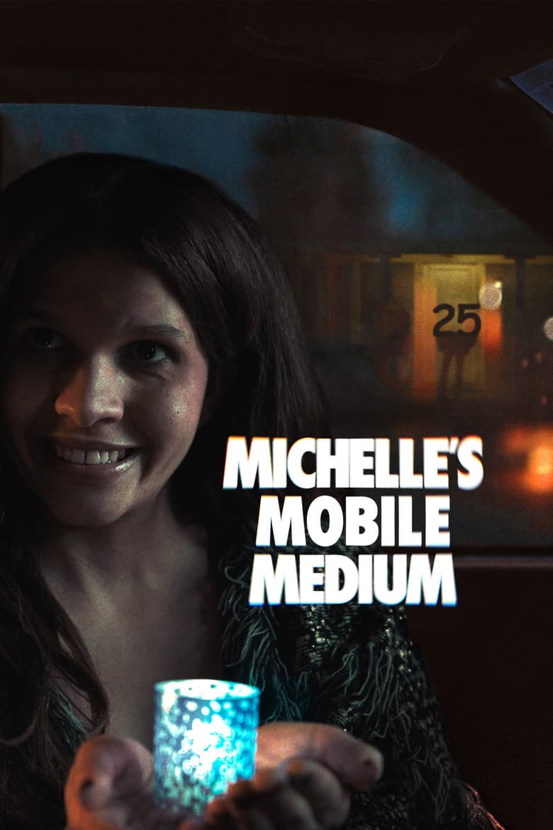 Michelle's Mobile Medium (2026) - Movie Preview