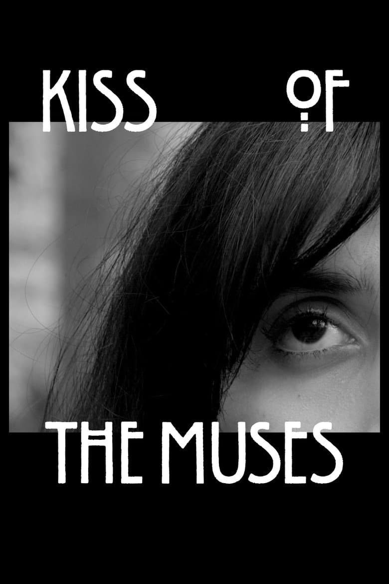 Kiss of the Muses (2025) - Movie Preview & Review