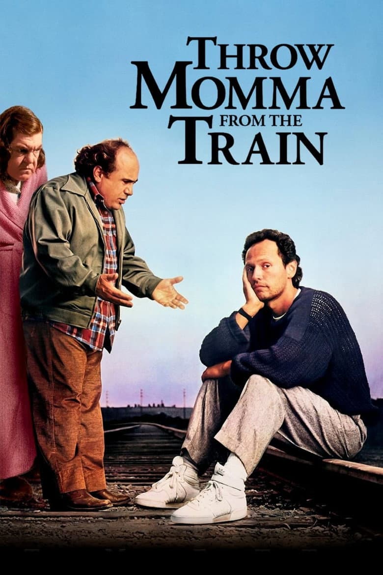 Throw Momma from the Train