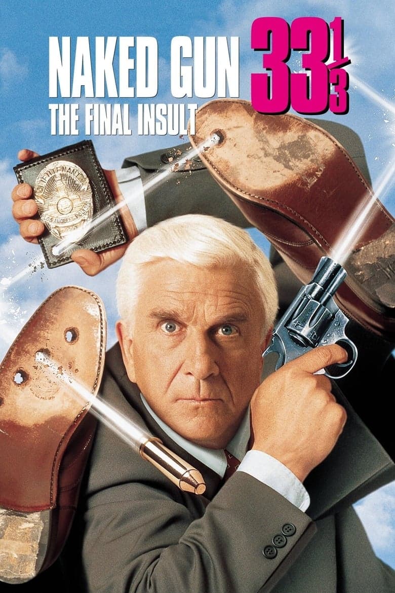 Naked Gun 33โ
: The Final Insult