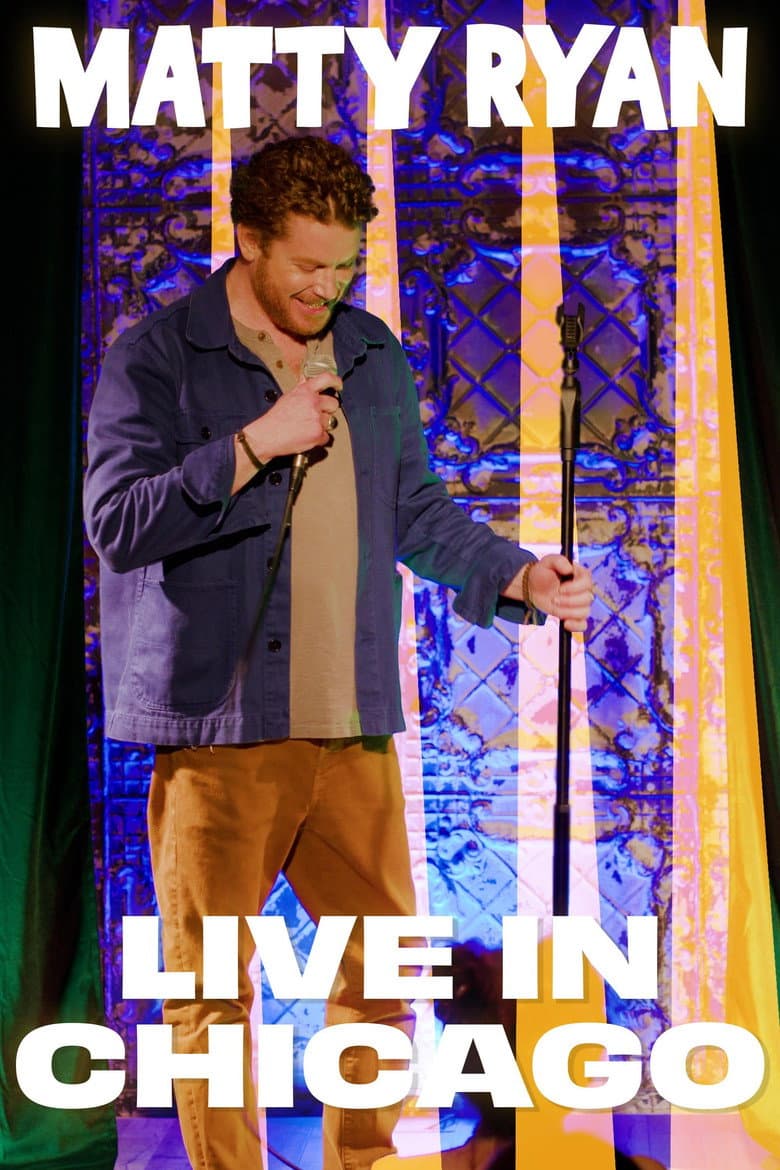 Matty Ryan: Live in Chicago - 2026 Comedy Special